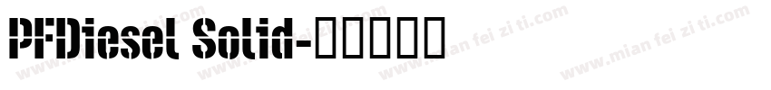 PFDiesel Solid字体转换